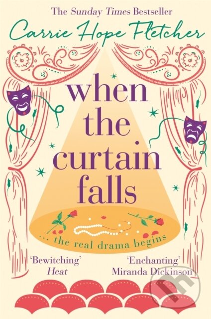 Kniha: When The Curtain Falls (Carrie Hope Fletcher). Sphere, 2018 Kniha: When The Curtain Falls (Carrie Hope Fletcher). Sphere, 2018
