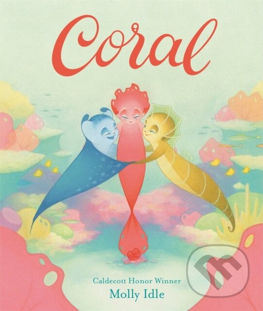 Kniha: Coral (Molly Idle). Little, Brown Young Readers, 2020 Kniha: Coral (Molly Idle). Little, Brown Young Readers, 2020