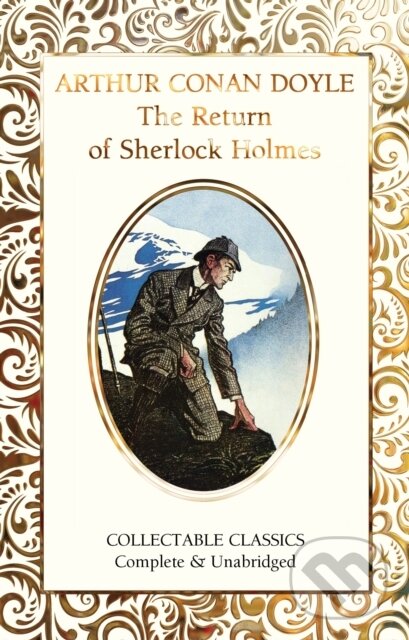 Kniha: The Return of Sherlock Holmes (Sir Arthur Conan Doyle). Flame Tree Publishing, 2020 Kniha: The Return of Sherlock Holmes (Sir Arthur Conan Doyle). Flame Tree Publishing, 2020