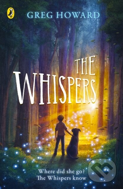 Kniha: The Whispers (Greg Howard). Puffin Books, 2019 Kniha: The Whispers (Greg Howard). Puffin Books, 2019