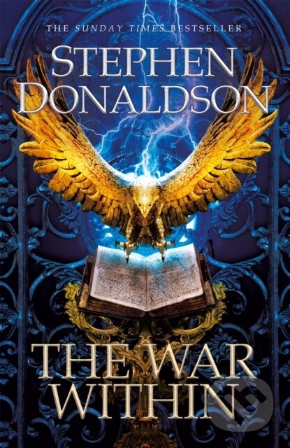 Kniha: The War Within (Stephen Donaldson). Gollancz, 2020 Kniha: The War Within (Stephen Donaldson). Gollancz, 2020