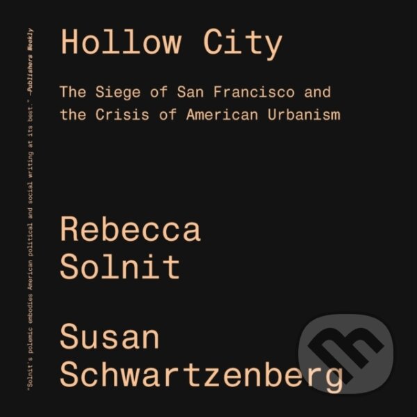 Kniha: Hollow City (Rebecca Solnit). Verso, 2018 Kniha: Hollow City (Rebecca Solnit). Verso, 2018