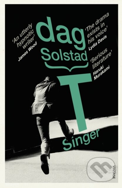 Kniha: T Singer (Dag Solstad). Vintage, 2019 Kniha: T Singer (Dag Solstad). Vintage, 2019