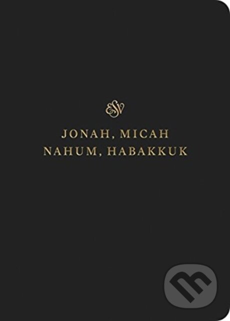 Kniha: ESV Scripture Journal (Crossway Books). Crossway Books, 2019 Kniha: ESV Scripture Journal (Crossway Books). Crossway Books, 2019