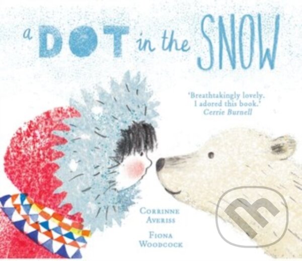 Kniha: A Dot in the Snow (Corrinne Averiss). Oxford University Press, 2017 Kniha: A Dot in the Snow (Corrinne Averiss). Oxford University Press, 2017