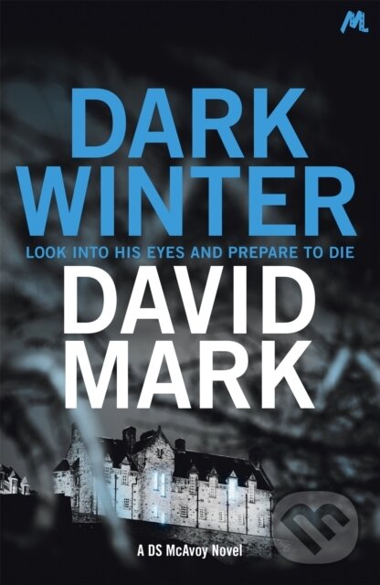 Kniha: Dark Winter (David Mark). Hodder Paperback, 2017 Kniha: Dark Winter (David Mark). Hodder Paperback, 2017