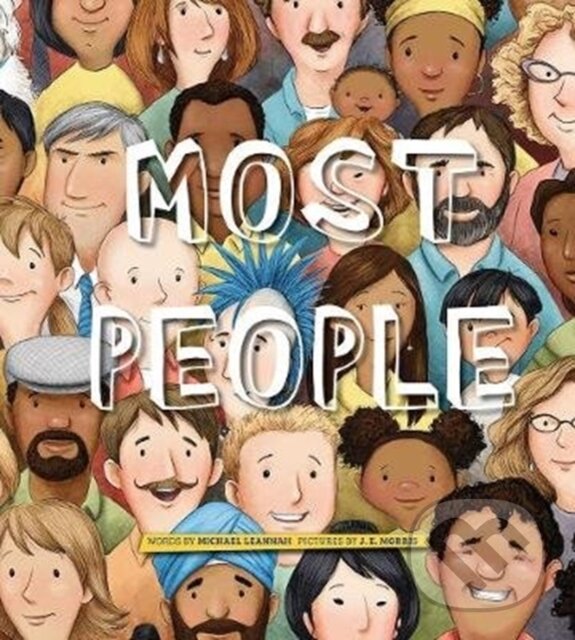 Kniha: Most People (Michael Leannah). Tilbury House, 2020 Kniha: Most People (Michael Leannah). Tilbury House, 2020