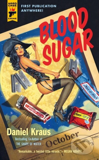 Kniha: Blood Sugar (Daniel Kraus). Titan Books, 2019 Kniha: Blood Sugar (Daniel Kraus). Titan Books, 2019