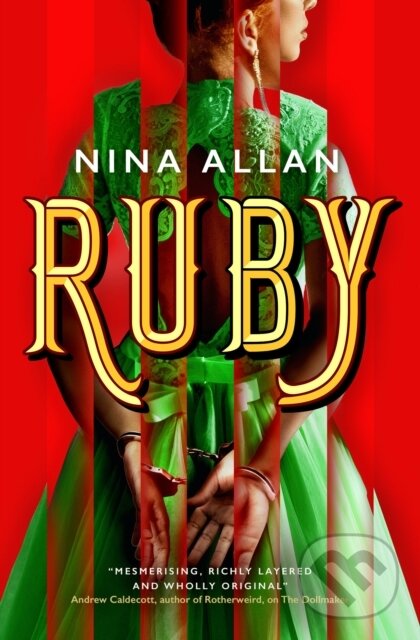 Kniha: Ruby (Nina Allan). Titan Books, 2020 Kniha: Ruby (Nina Allan). Titan Books, 2020
