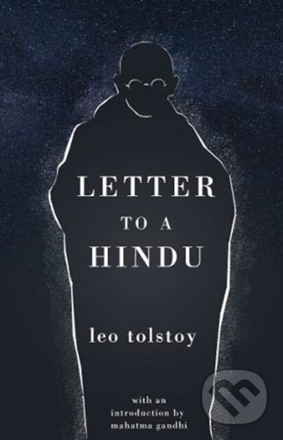 Kniha: A Letter to a Hindu (Leo Tolstoy). , 2020 Kniha: A Letter to a Hindu (Leo Tolstoy). , 2020