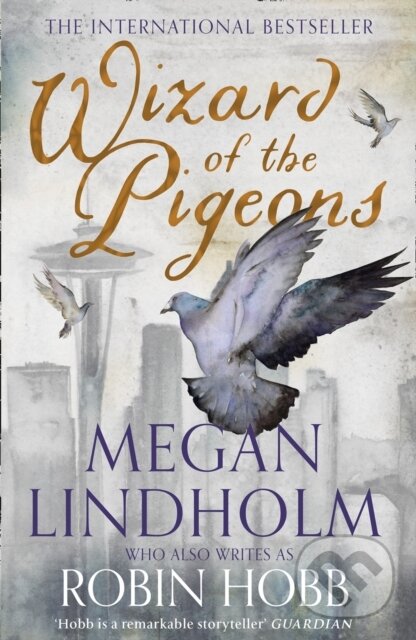 Kniha: Wizard of the Pigeons (Megan Lindholm). HarperCollins, 2020 Kniha: Wizard of the Pigeons (Megan Lindholm). HarperCollins, 2020