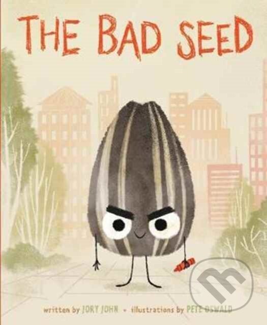 Kniha: The Bad Seed (Jory John). HarperCollins, 2017 Kniha: The Bad Seed (Jory John). HarperCollins, 2017