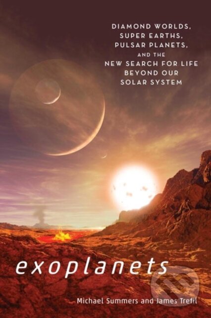 Kniha: Exoplants (James Trefil a Michael Summers). Smithsonian Books, 2018 Kniha: Exoplants (James Trefil a Michael Summers). Smithsonian Books, 2018