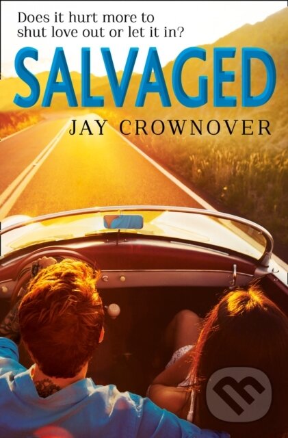 Kniha: Salvaged (Jay Crownover). HarperCollins, 2017 Kniha: Salvaged (Jay Crownover). HarperCollins, 2017