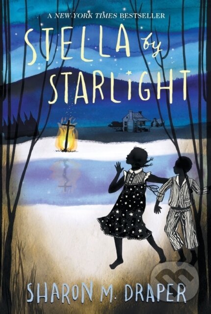 Kniha: Stella by Starlight (Sharon M. Draper). Ateneum, 2020 Kniha: Stella by Starlight (Sharon M. Draper). Ateneum, 2020