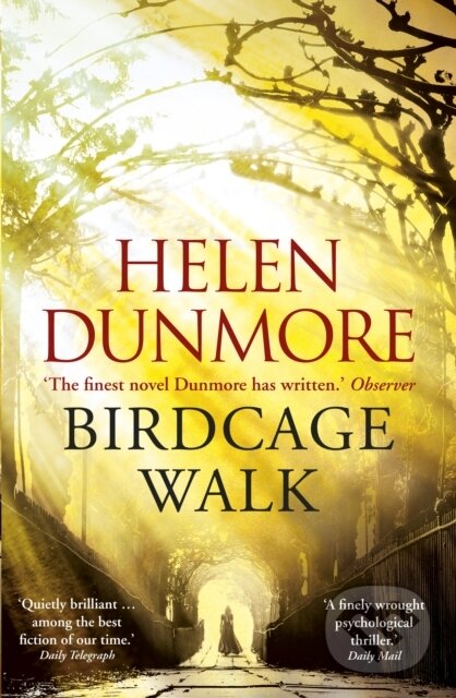 Kniha: Birdcage Walk (Helen Dunmore). Windmill Books, 2017 Kniha: Birdcage Walk (Helen Dunmore). Windmill Books, 2017
