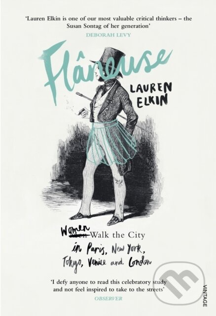 Kniha: Flaneuse (Lauren Elkin). Vintage, 2017 Kniha: Flaneuse (Lauren Elkin). Vintage, 2017