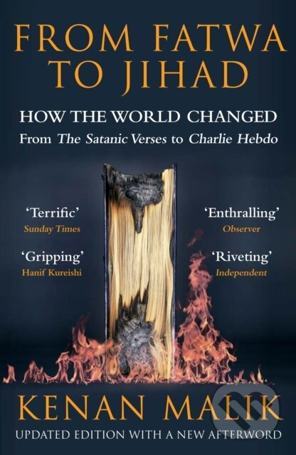 Kniha: From Fatwa to Jihad (Kenan Malik). Atlantic Books, 2017 Kniha: From Fatwa to Jihad (Kenan Malik). Atlantic Books, 2017