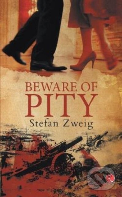Kniha: Beware of Pity (Stefan Zweig). , 2018 Kniha: Beware of Pity (Stefan Zweig). , 2018