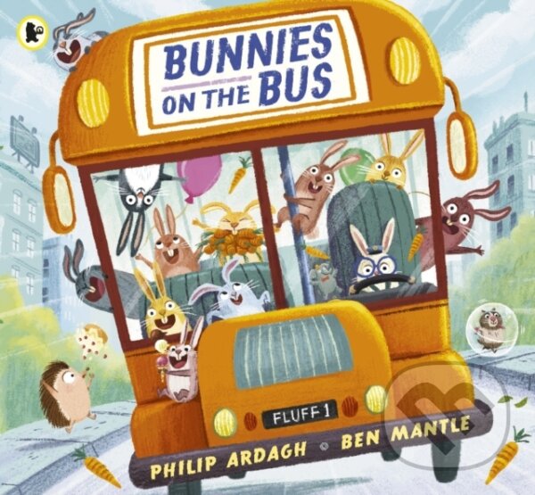 Kniha: Bunnies on the Bus (Philip Ardagh). Walker books, 2020 Kniha: Bunnies on the Bus (Philip Ardagh). Walker books, 2020