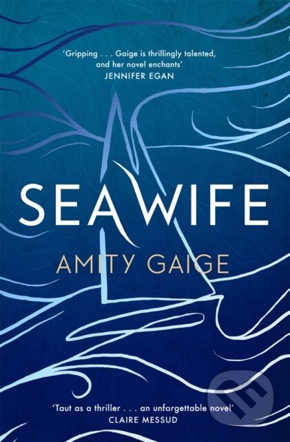 Kniha: Sea Wife (Amity Gaige). Fleet, 2020 Kniha: Sea Wife (Amity Gaige). Fleet, 2020