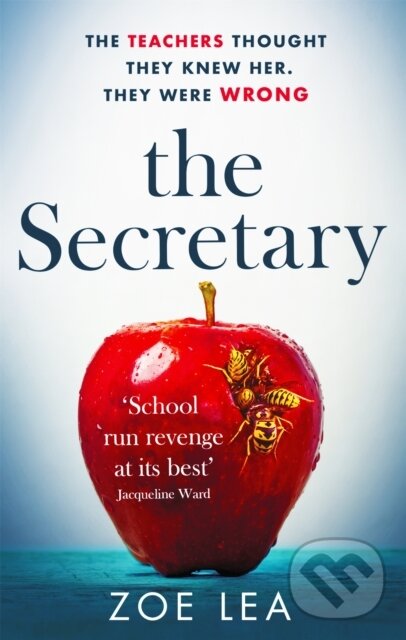 Kniha: The Secretary (Zoe Lea). Piatkus, 2020 Kniha: The Secretary (Zoe Lea). Piatkus, 2020