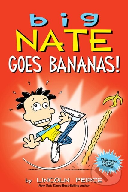 Kniha: Big Nate Goes Bananas! (Lincoln Peirce). Andrews McMeel, 2018 Kniha: Big Nate Goes Bananas! (Lincoln Peirce). Andrews McMeel, 2018