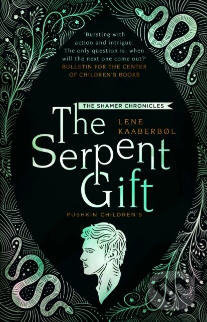 Kniha: The Serpent Gift: Book 3 (Lene Kaaberbol). Pushkin, 2019 Kniha: The Serpent Gift: Book 3 (Lene Kaaberbol). Pushkin, 2019