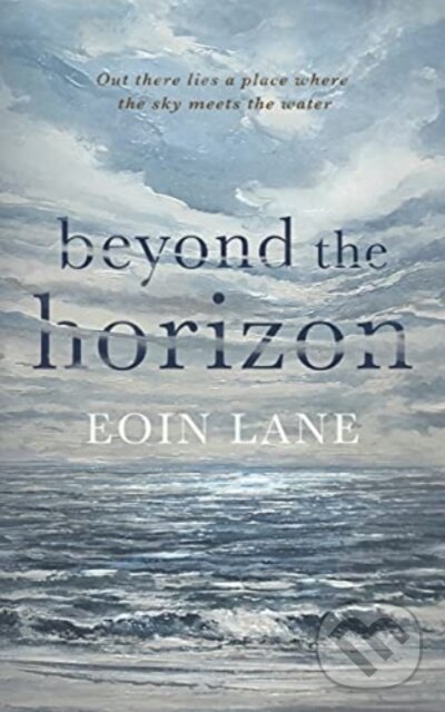 Kniha: Beyond the Horizon (Eoin Lane). , 2021 Kniha: Beyond the Horizon (Eoin Lane). , 2021