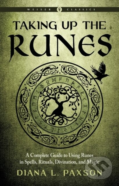 Kniha: Taking Up the Runes (Diana L. Paxson). , 2021 Kniha: Taking Up the Runes (Diana L. Paxson). , 2021