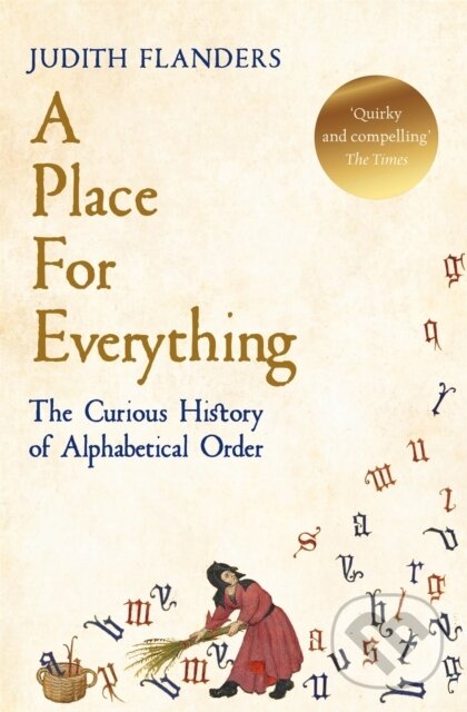Kniha: A Place For Everything (Judith Flanders). Picador, 2021 Kniha: A Place For Everything (Judith Flanders). Picador, 2021