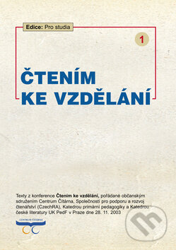 Kniha: Čtením ke vzdělání 1 (Svoboda Servis). Svoboda Servis, 2004 Kniha: Čtením ke vzdělání 1 (Svoboda Servis). Svoboda Servis, 2004
