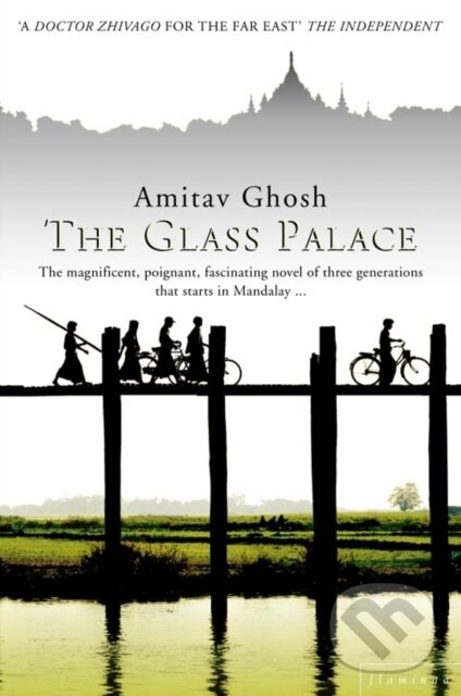 Kniha: The Glass Palace (Amitav Ghosh). The Borough Press, 2001 Kniha: The Glass Palace (Amitav Ghosh). The Borough Press, 2001