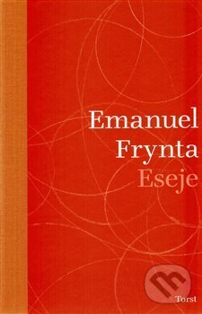 Kniha: Eseje (Emanuel Frynta). Torst, 2014 Kniha: Eseje (Emanuel Frynta). Torst, 2014