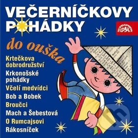 Audiokniha: Večerníčkovy pohádky do ouška (Supraphon). Supraphon, 2003 Audiokniha: Večerníčkovy pohádky do ouška (Supraphon). Supraphon, 2003