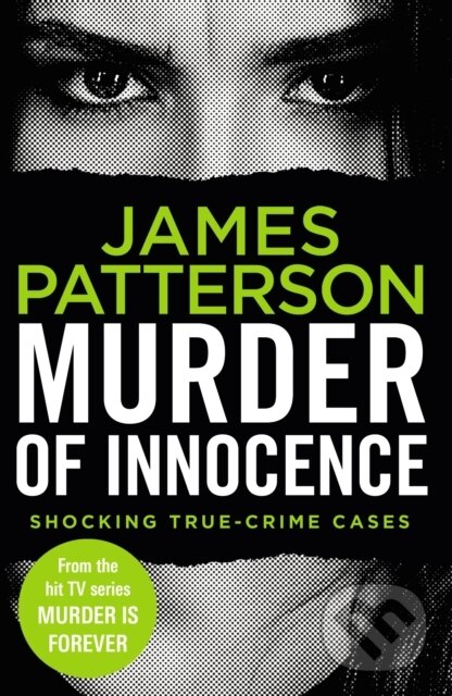 Kniha: Murder of Innocence (James Patterson). Arrow Books, 2020 Kniha: Murder of Innocence (James Patterson). Arrow Books, 2020