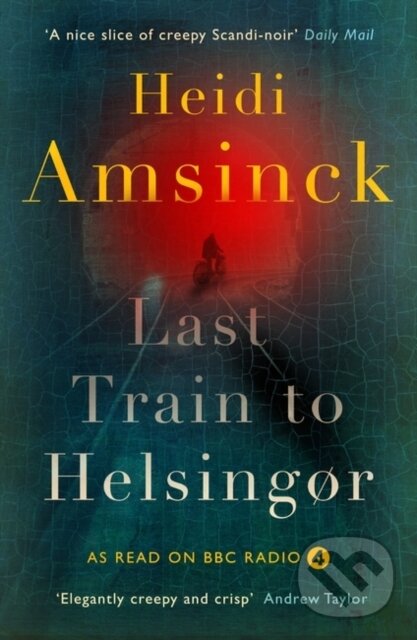 Kniha: Last Train to Helsingør (Heidi Amsinck). Muswell, 2018 Kniha: Last Train to Helsingør (Heidi Amsinck). Muswell, 2018