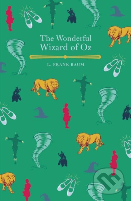 Kniha: The Wonderful Wizard of Oz (L. Frank Baum). Arcturus, 2019 Kniha: The Wonderful Wizard of Oz (L. Frank Baum). Arcturus, 2019