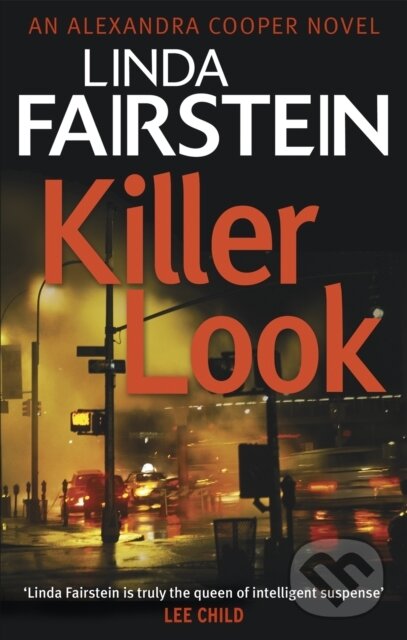 Kniha: Killer Look (Linda Fairstein). Sphere, 2017 Kniha: Killer Look (Linda Fairstein). Sphere, 2017
