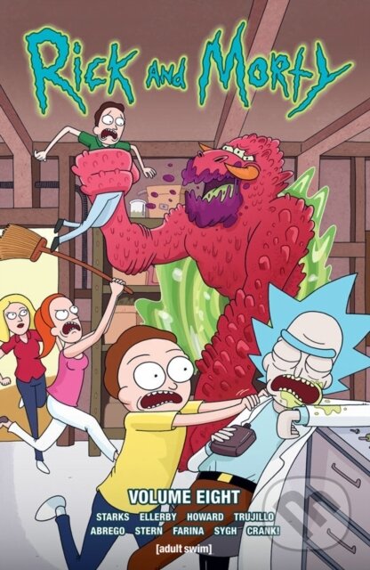 Kniha: Rick and Morty Vol. 8 (Josh Trujillo, Tini Howard a Kyle Starks). Oni Press, 2018 Kniha: Rick and Morty Vol. 8 (Josh Trujillo, Tini Howard a Kyle Starks). Oni Press, 2018