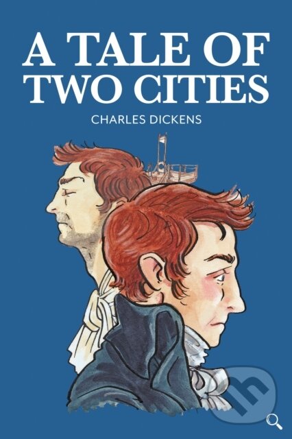 Kniha: A Tale of Two Cities (Charles Dickens). , 2019 Kniha: A Tale of Two Cities (Charles Dickens). , 2019