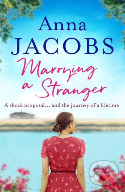 Kniha: Marrying a Stranger (Anna Jacobs). Canelo, 2019 Kniha: Marrying a Stranger (Anna Jacobs). Canelo, 2019