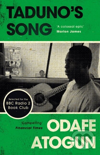 Kniha: Taduno's Song (Odafe Atogun). Canongate Books, 2017 Kniha: Taduno's Song (Odafe Atogun). Canongate Books, 2017