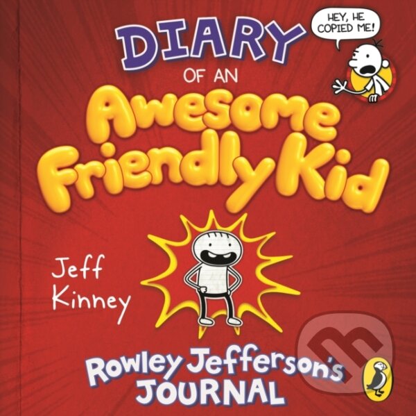 Kniha: Diary of an Awesome Friendly Kid (Jeff Kinney). Puffin Books, 2019 Kniha: Diary of an Awesome Friendly Kid (Jeff Kinney). Puffin Books, 2019