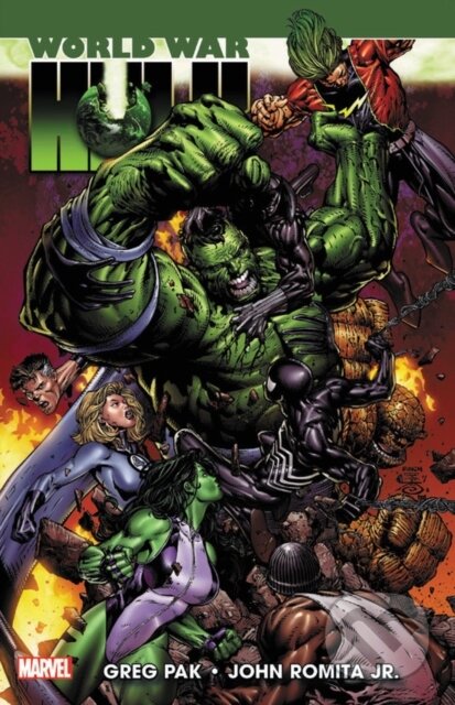 Kniha: Hulk: World War Hulk (Greg Pak). , 2019 Kniha: Hulk: World War Hulk (Greg Pak). , 2019