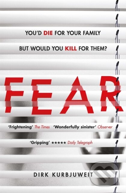 Kniha: Fear (Dirk Kurbjuweit). Orion, 2018 Kniha: Fear (Dirk Kurbjuweit). Orion, 2018