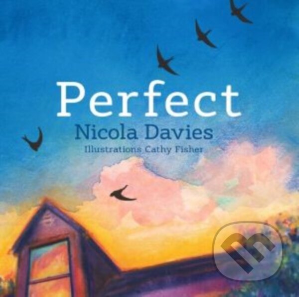 Kniha: Perfect (Nicola Davies). , 2017 Kniha: Perfect (Nicola Davies). , 2017
