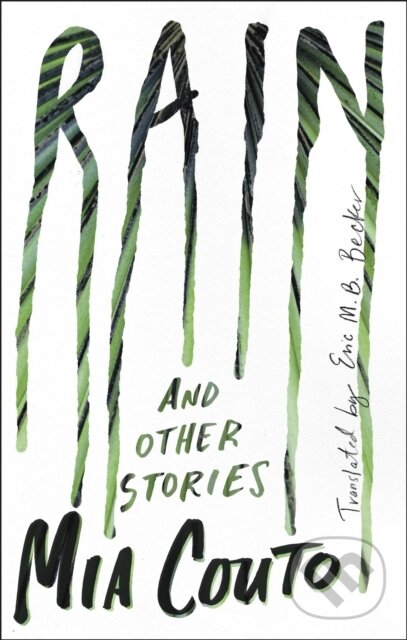 Kniha: Rain (Mia Couto). Biblioasis, 2019 Kniha: Rain (Mia Couto). Biblioasis, 2019
