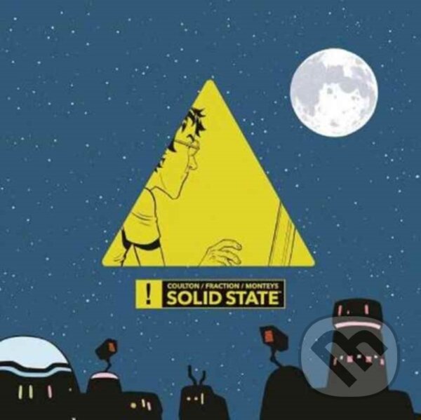 Kniha: Solid State (Jonathan Coulton a Matt Fraction). Image Comics, 2017 Kniha: Solid State (Jonathan Coulton a Matt Fraction). Image Comics, 2017