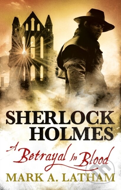 Kniha: Sherlock Holmes (Mark A. Latham). Titan Books, 2017 Kniha: Sherlock Holmes (Mark A. Latham). Titan Books, 2017